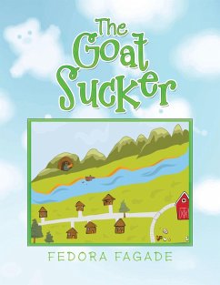 The Goat Sucker (eBook, ePUB) - Fagade, Fedora