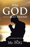 Why God Is My Only Best Friend (eBook, ePUB)