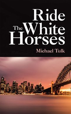 Cover Ride the White Horses (eBook, ePUB)