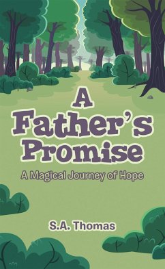 A Father's Promise (eBook, ePUB) - Thomas, S. A.