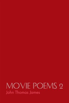 Movie Poems 2 (eBook, ePUB) - James, John Thomas