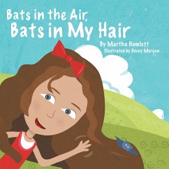 Bats in the Air, Bats in My Hair (eBook, ePUB)