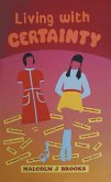 Living with Certainty (eBook, ePUB)