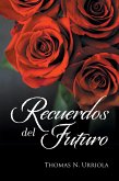 Recuerdos Del Futuro (eBook, ePUB) Recuerdos Del Futuro (eBook, ePUB)