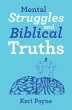Mental Struggles and Biblical Truths... - Bild 1