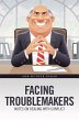 Facing Troublemakers (eBook, ePUB) - Bild 1