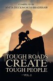 Tough Roads Create Tough People - Vol. 2 (eBook, ePUB)