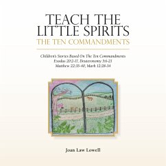 Teach the Little Spirits (eBook, ePUB) - Lowell, Joan Law