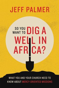 Cover So You Want to Dig a Well in Africa? (eBook, ePUB)