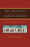 My Journey with Thoroughbreds (eBook, ePUB)