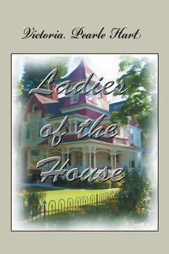 Cover Ladies of the House (eBook, ePUB)