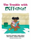 The Trouble with Different (eBook, ePUB) The Trouble with Different (eBook, ePUB)
