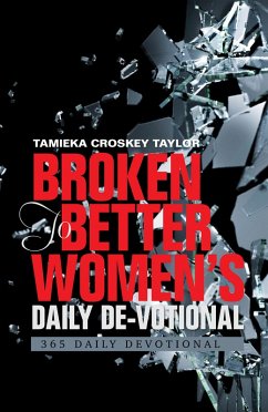 Cover Broken to Better Women's Daily De-Votional (eBook, ePUB)