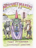 The Mischief Makers (eBook, ePUB)