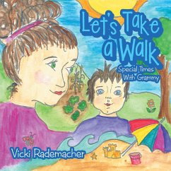 Let's Take a Walk (eBook, ePUB) - Rademacher, Vicki