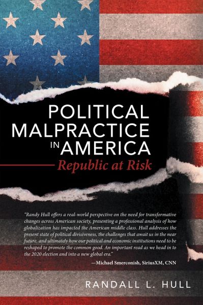 Political Malpractice in America (eBook, ePUB) Political Malpractice in America (eBook, ePUB)
