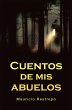 Cuentos De Mis Abuelos (eBook, ePUB) - Bild 1