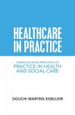 Healthcare in Practice (eBook, ePUB)