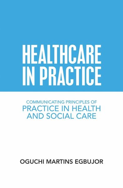 Healthcare in Practice (eBook, ePUB) Healthcare in Practice (eBook, ePUB)