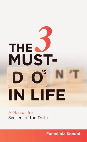 The 3 Must-Do's in Life (eBook, ePUB) The 3 Must-Do's in Life (eBook, ePUB)