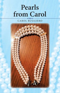 Pearls from Carol (eBook, ePUB) - Ruggiero, Carol