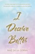 I Deserve Better (eBook, ePUB) - Bild 1