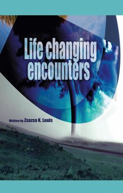Life-Changing Encounters (eBook, ePUB) Life-Changing Encounters (eBook, ePUB)