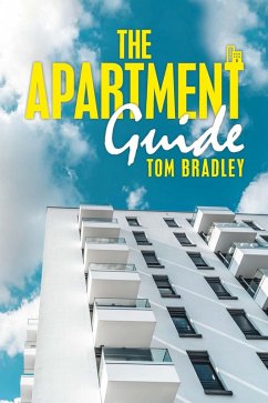 The Apartment Guide (eBook, ePUB) - Bradley, Tom