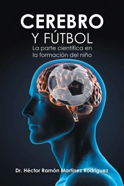 Cerebro Y Fútbol (eBook, ePUB)