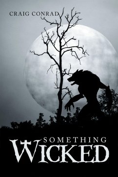 Something Wicked (eBook, ePUB) - Conrad, Craig