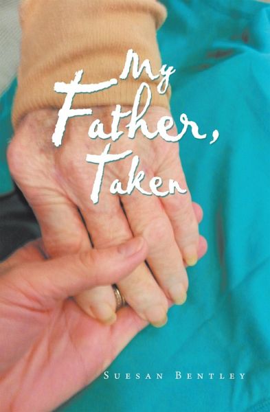 My Father, Taken (eBook, ePUB) My Father, Taken (eBook, ePUB)