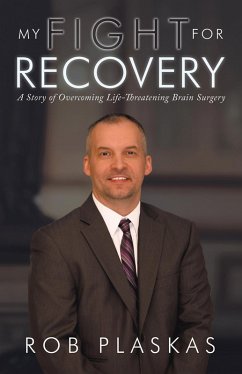 My Fight for Recovery (eBook, ePUB) - Plaskas, Rob