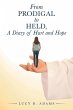 From Prodigal to Held, a Diary of Hurt... - Bild 1