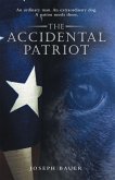 The Accidental Patriot (eBook, ePUB)