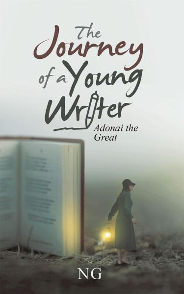 The Journey of a Young Writer (eBook, ePUB) The Journey of a Young Writer (eBook, ePUB)