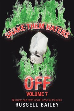 Shake Them Haters off Volume 7 (eBook, ePUB) Shake Them Haters off Volume 7 (eBook, ePUB)