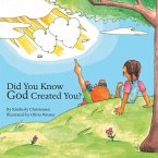 Did You Know God Created You? (eBook, ePUB)