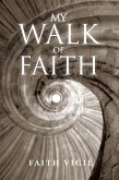 My Walk of Faith (eBook, ePUB)