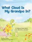 What Cloud Is My Grandpa In? (eBook, ePUB)