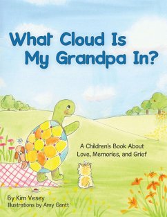 What Cloud Is My Grandpa In? (eBook, ePUB) - Vesey, Kim