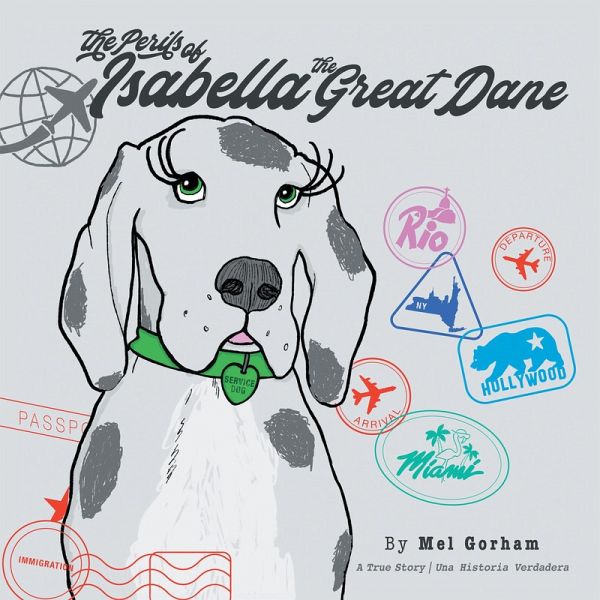 The Perils of Isabella the Great Dane (Bilingual Edition) (eBook, ePUB)