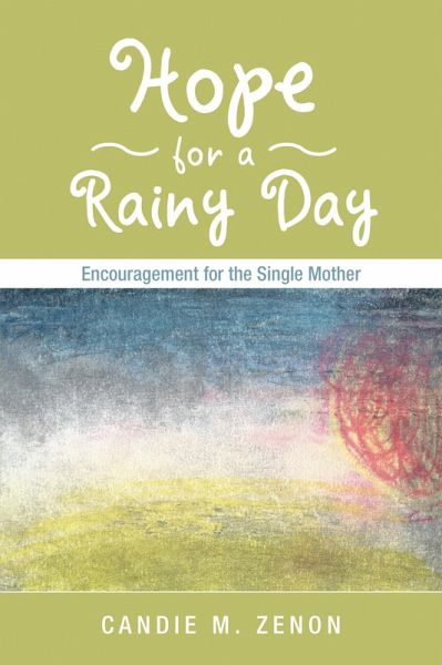 Hope for a Rainy Day (eBook, ePUB)