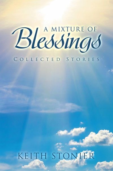 A Mixture of Blessings (eBook, ePUB) A Mixture of Blessings (eBook, ePUB)