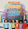 Abecedario Del Éxito Para Niños... - Bild 1