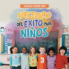 Cover Abecedario Del Éxito Para Niños (eBook, ePUB)