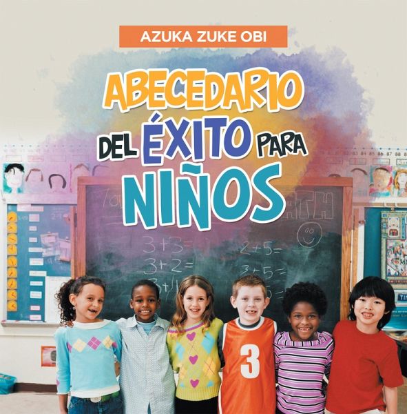 Abecedario Del Éxito Para Niños (eBook, ePUB)