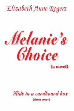 Melanie's Choice (A Novel) (eBook, ePUB)