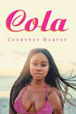 Cola (eBook, ePUB) - Harvey, Courtney