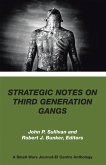 Strategic Notes on Third Generation Gangs (eBook, ePUB) Strategic Notes on Third Generation Gangs (eBook, ePUB)