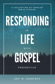 Responding in Life with Gospel Perspective (eBook, ePUB)